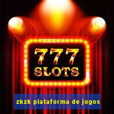 zkzk plataforma de jogos